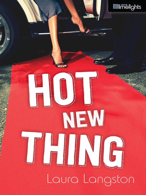 Title details for Hot New Thing by Laura Langston - Wait list